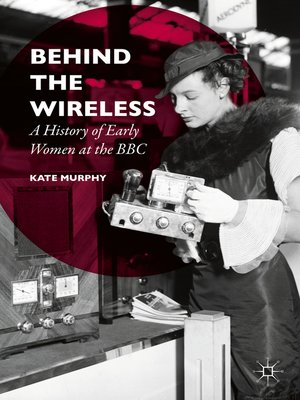 cover image of Behind the Wireless